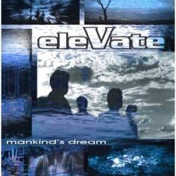 EleVate : Mankind's Dream